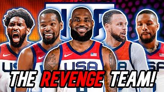 Team USA Basketball is Coming for REVENGE in 2024  ft Lebron Steph Curry Kevin Durant [upl. by Howenstein183]