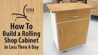 How To Build A Rolling Shop Cabinet [upl. by Pachston984]