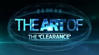 The art of the clearance [upl. by Assirat]