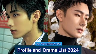 Wang You Shuo and Zhao Yi Qin  Profile and Drama List 2024 [upl. by Hillegass155]