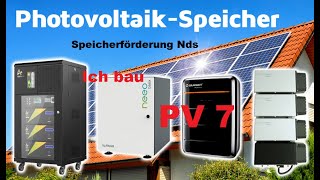 Förderung Batteriespeicher Nds nachrüstenneubau PV Ich bau PV 7 Antrag und Stolpersteine [upl. by Keri608]