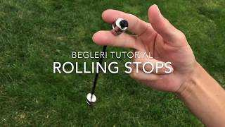 Begleri tutorial rolling stops [upl. by Mulcahy]