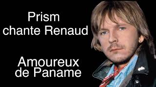 Prism chante Renaud  Jour 2  Amoureux de Paname [upl. by Kaehpos]