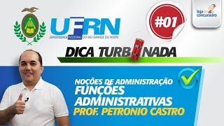 ✅ Dica 01  UFRN  Funções Administrativas  COMPERVE  Petronio Castro [upl. by Reave102]