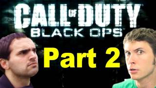 Black Ops Multiplayer  Part 2 Toby and Vince Suck at Gaming [upl. by Yulma]