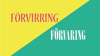 Förvirring  Förvaring [upl. by Acinomad952]