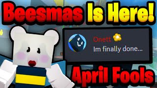 April Fools Beesmas Update Is Here [upl. by Santos]