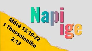 Napi ige  Máté 131922  1Thessalonika 213 9 rész [upl. by Dyana]