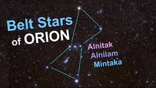 Belt Stars of Orion  Alnitak Alnilam and Mintaka [upl. by Albie]