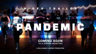 Villa Dance Company quotPandemicquot Video Trailer [upl. by Yoho]