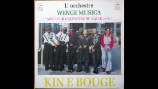 Intégralité Wenge Musica  Kin E Bougé 1991 HQ [upl. by Quartis]