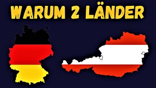 Warum sind Deutschland und Österreich zwei Länder [upl. by Avehstab]