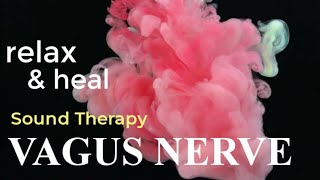 VAGUS NERVE SOUND THERAPY  Stimulation Music Vagal Meditation Frequency [upl. by Dell]