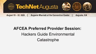 AFCEA Preferred Provider Session Hackers Guide Environmental Catastrophe [upl. by Ed]