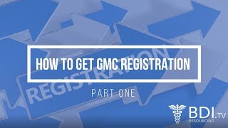 How to get GMC Registration Part 1  BDI Resourcing [upl. by Sihtam]