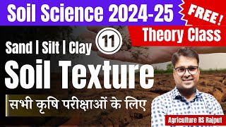 L11 Soil Texture in Hindi  Sand Silt and Clay Difference  Soil Science 2024  Agriculture [upl. by Capone]