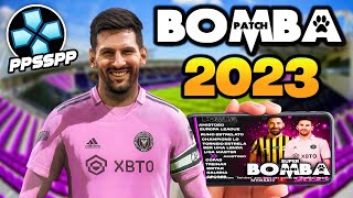 🚨 BOMBA PATCH 2023 PPSSPP JUNHO 100 ATUALIZADO ANDROID MESSI Pato Benzema ✅ [upl. by Chery504]