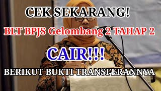 BLT BPJS KETENAGAKERJAAN TERMIN 2 CAIR KE BANK INIBERIKUT BUKTI TRANSFERANNYA [upl. by Chalmers728]