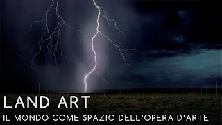 11  LAND ART  Il mondo come spazio dell’opera d’arte  Germano Celant [upl. by Seuqirdor]