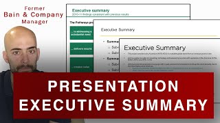 How to Write an Executive Summary Most Important Presentation Slide former Bain amp Company Manager [upl. by Stanwinn]