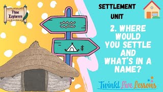 Settlements L2Where would you settle and whats in a name [upl. by Dagny]