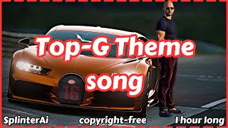 Top G  Theme Song  1 Hour  English Subtitles [upl. by Rodmur]