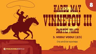 Karel May Vinnetou III – 08 Vodu Vodu 23 [upl. by Callahan]