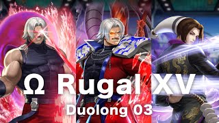 【Kof All Star】Omega Rugal XV DuoLong [upl. by Yenruoc]