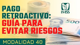 Pago retroactivo Modalidad 40 Guía para evitar riesgos ⚠⚠ [upl. by Wehrle]