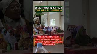 Islam dan feodalisme [upl. by Kentigera]