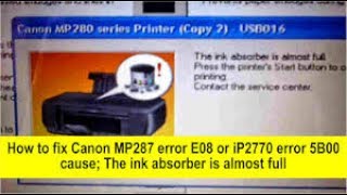 How to fix Canon MP287 error E08 and iP2770 error 5B0 [upl. by Toshiko873]