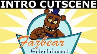 FNAF 6  Intro Cutscene Freddy Fazbears Pizzeria Simulation Introduction [upl. by Lewse]