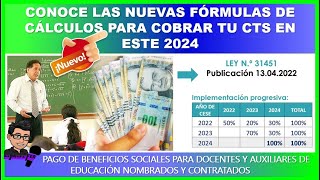 🔴😱ATENCION DOCENTE 👉 CONOCE LAS NUEVAS FÓRMULAS DE CÁLCULOS PARA COBRAR TU CTS EN ESTE 2024 [upl. by Shelly]