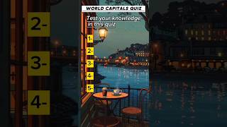 World Capital Quiz quizoftheday doyouknow quizchallenge quizquestions generalknowledgequiz [upl. by Aliuqaj]