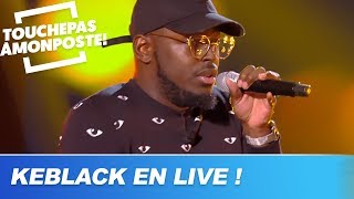 Keblack  Bazardée Live  TPMP [upl. by Adiol]