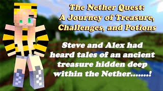 The Nether Quest A Journey of Treasure Challenges and Potions [upl. by Rheinlander]