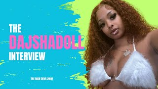 DAJSHADOLL Interview  The Man Dem Show [upl. by Legnaesoj]