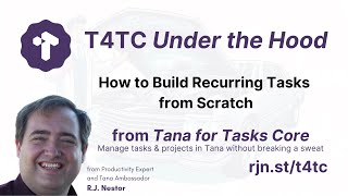 How to Build Recurring Tasks from Scratch in Tana  Under the Hood of T4TC [upl. by Audra339]