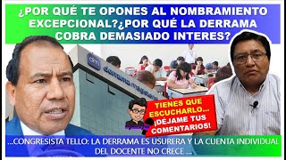 😱🔴¿POR QUÉ TE OPONES AL NOMBRAMIENTO EXCEPCIONAL ¿POR QUÉ LA DERRAMA COBRA DEMASIADO INTERES [upl. by Navac149]