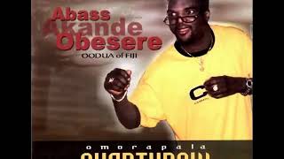 OMORAPALA OVERTHROW Abass Akande Obesere 2000 audio version [upl. by Anneehs]