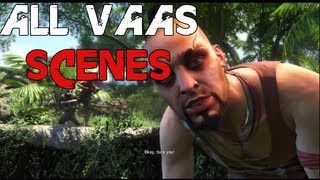 Far Cry 3  All Vaas ScenesDialogue [upl. by Leta808]