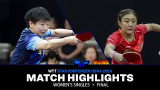 Sun Yingsha vs Chen Meng  WS Final  WTT Star Contender Doha 2024 [upl. by Ennelram893]