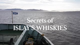 Secrets of Islays Whiskies [upl. by Dutchman]