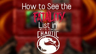 How to See the Fatality List in Mortal Kombat Chaotic [upl. by Zzabahs]