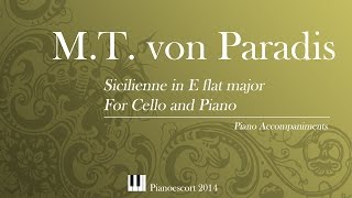 MT von Paradis  Sicilienne in Eflat major  Cello and Piano  Piano Accompaniment [upl. by Ule237]