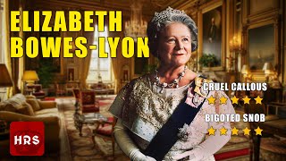 Elizabeth Bowes Lyon A Queen Mum of Bad Blood [upl. by Godber]