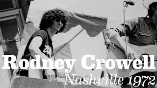 Rodney Crowell  quotNashville 1972quot Official Video [upl. by Robbie848]