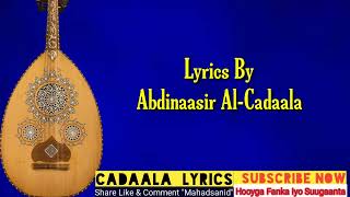 Heestii Beerkay Adaa u weyn Original Version LYRICS [upl. by Audrie]