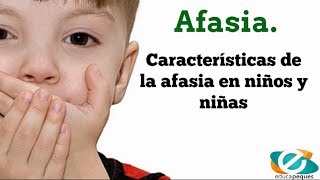 Afasia en niños Trastornos del lenguaje [upl. by Nuy]