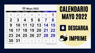 CALENDARIO MAYO 2022  PARA IMPRIMIR Y DESCARGAR GRATIS [upl. by Andert]